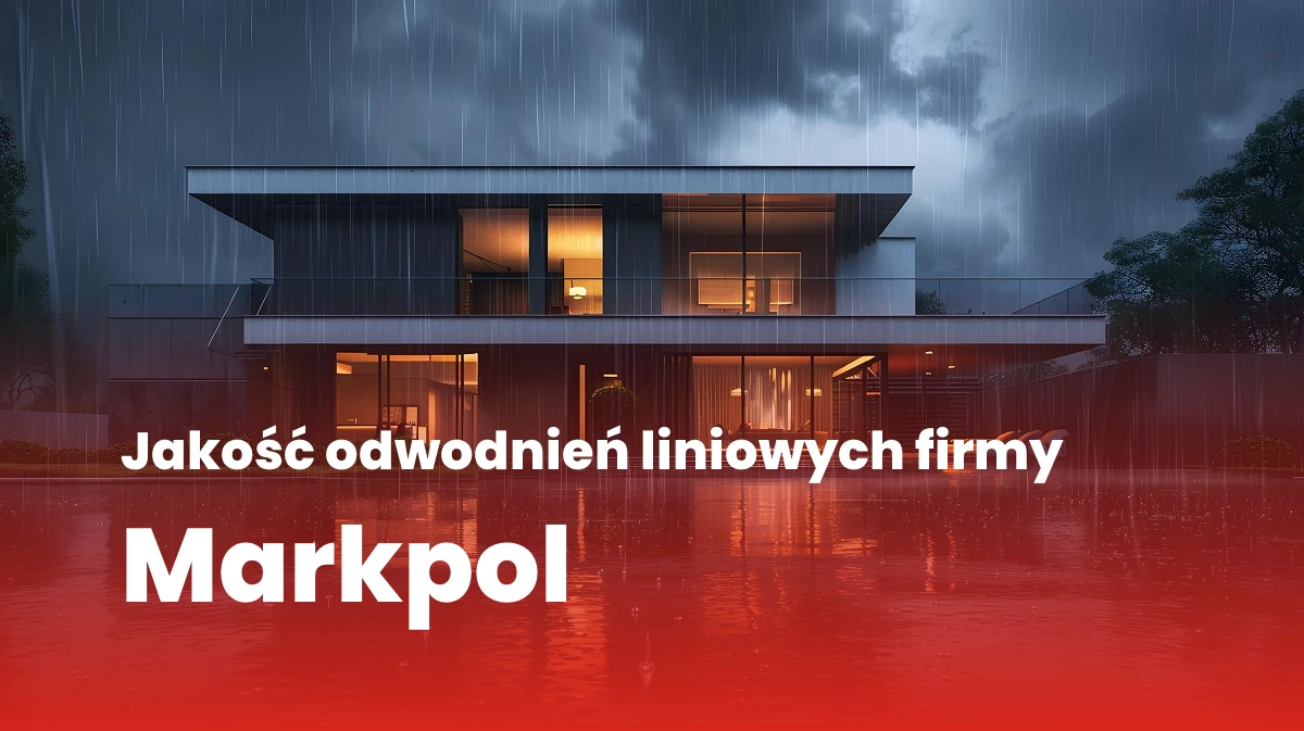 Jakość Odwodnień Liniowych Markpol